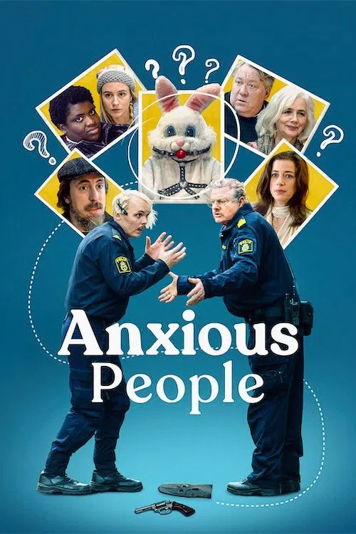 Poster chính thức của phim Phim Hài, Phim Tâm Lý "Những con người lo âu" (Anxious People - 2021), với sự tham gia của diễn viên Alfred Svensson và Dan Ekborg.