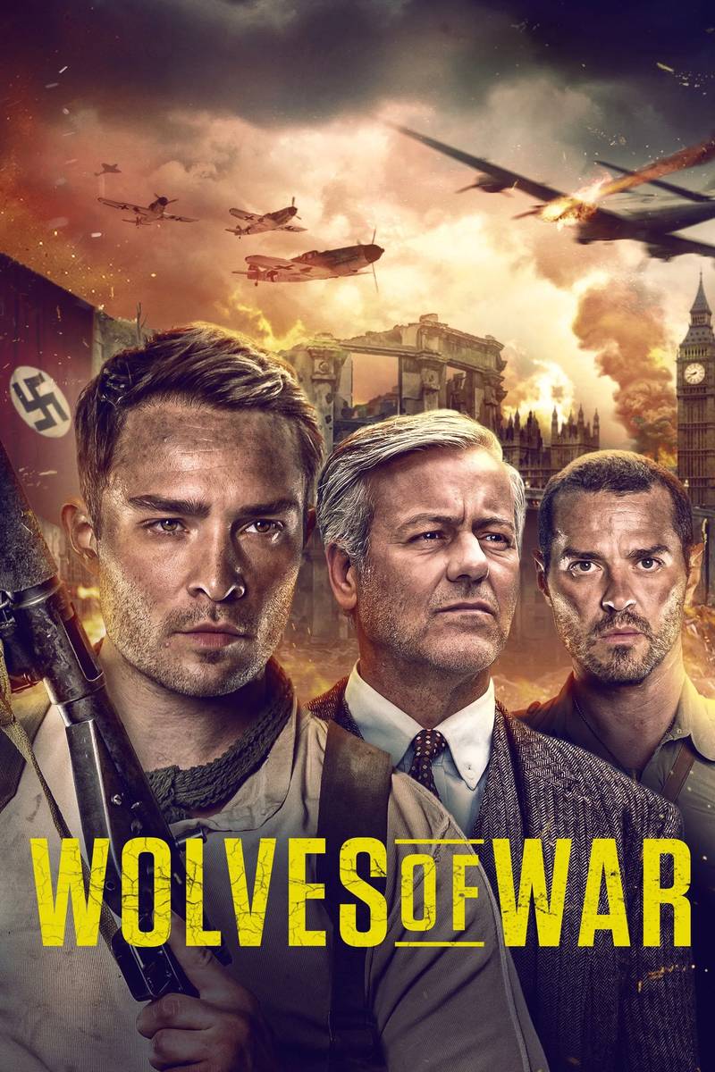 Poster chính thức của phim Phim Chiến Tranh, Phim Tâm Lý "Những Con Sói Thời Chiến" (Wolves of War - 2023), với sự tham gia của diễn viên Ed Westwick và Matt Willis.