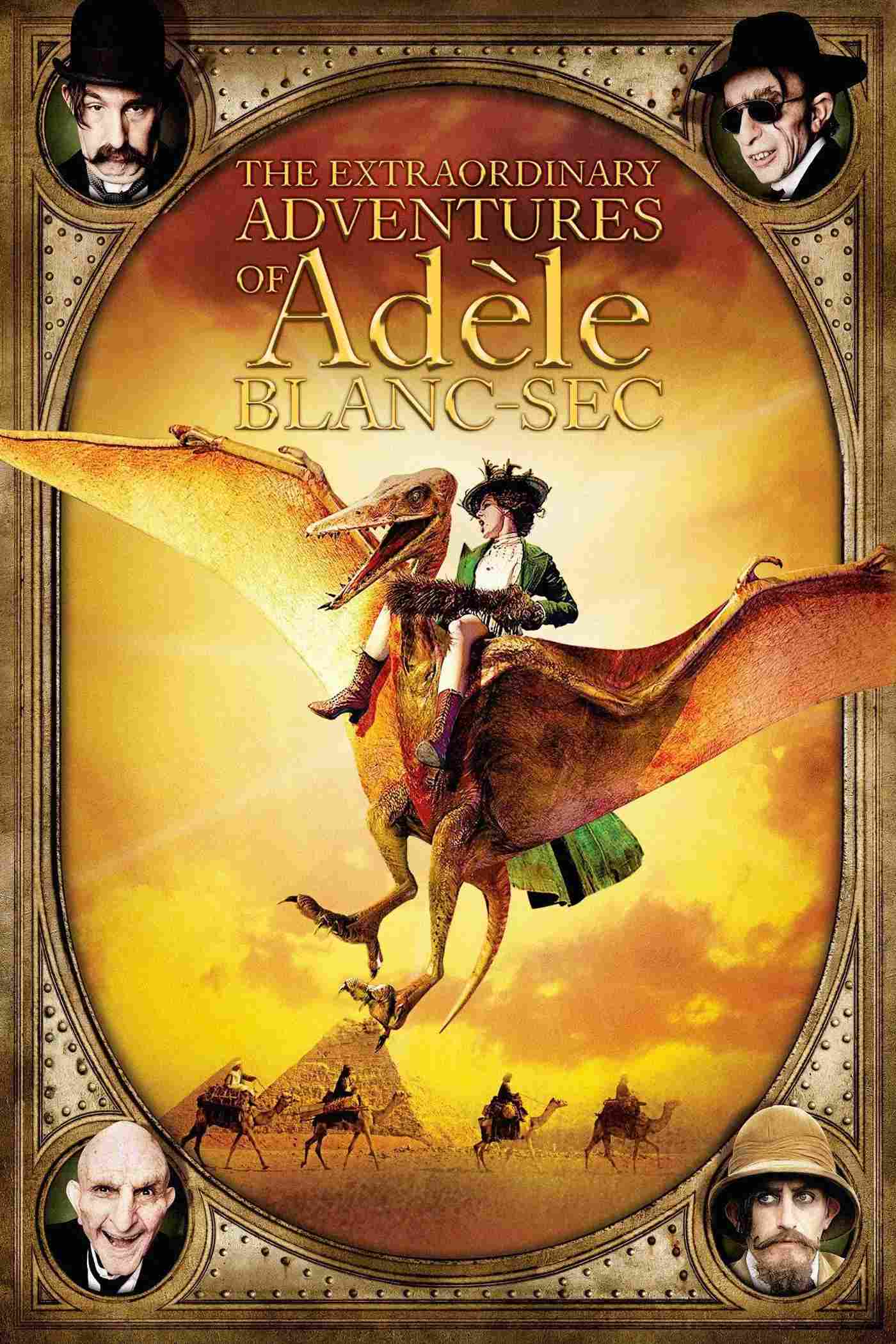 Poster chính thức của phim Phim Giả Tượng, Phim Phiêu Lưu "Những Cuộc Phiêu Lưu Của Adèle Blanc-Sec" (The Extraordinary Adventures of Adèle Blanc-Sec - 2010), với sự tham gia của diễn viên Louise Bourgoin và Mathieu Amalric.
