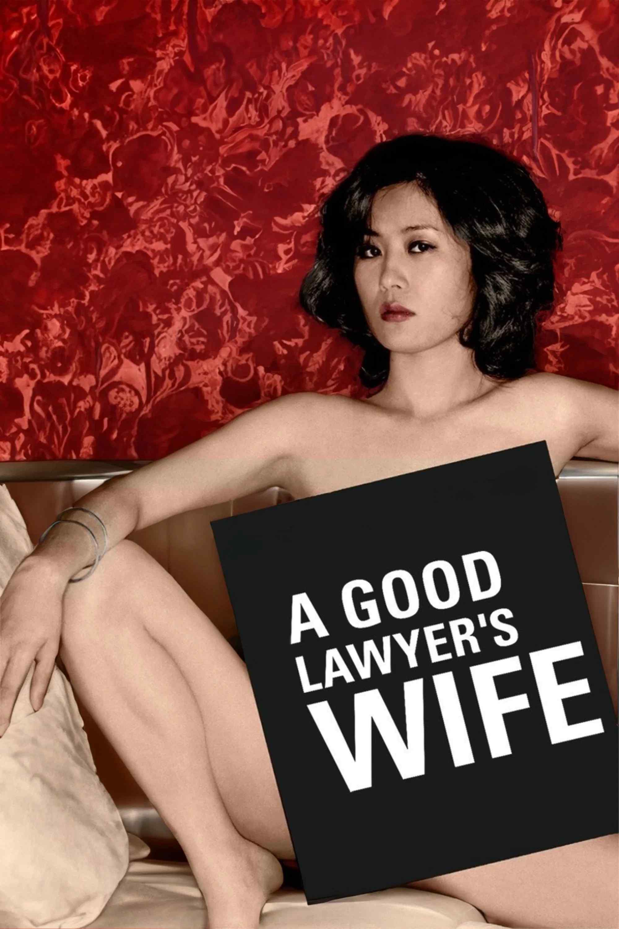 Poster chính thức của phim Phim Tâm Lý, Phim Hình Sự "Những Đam Mê Của Cô Vợ Luật Sư" (A Good Lawyer's Wife - 2003), với sự tham gia của diễn viên Moon So-ri và Hwang Jung-min.