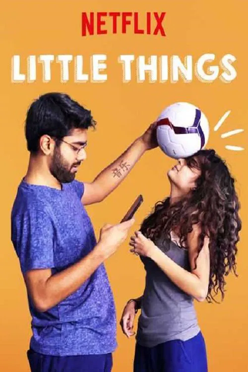 Poster chính thức của phim Phim Tâm Lý, Phim Hài "Những điều Nhỏ Bé (Phần 4)" (Little Things - 2016), với sự tham gia của diễn viên Mithila Palkar và Dhruv Sehgal.