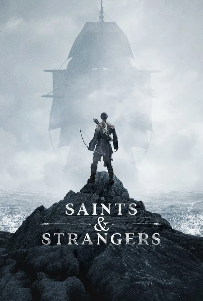 Poster chính thức của phim Phim Tâm Lý, Phim Hành Động & Phiêu Lưu "Những Người Hành Hương" (Saints & Strangers - 2015), với sự tham gia của diễn viên Natascha McElhone và Ron Livingston.