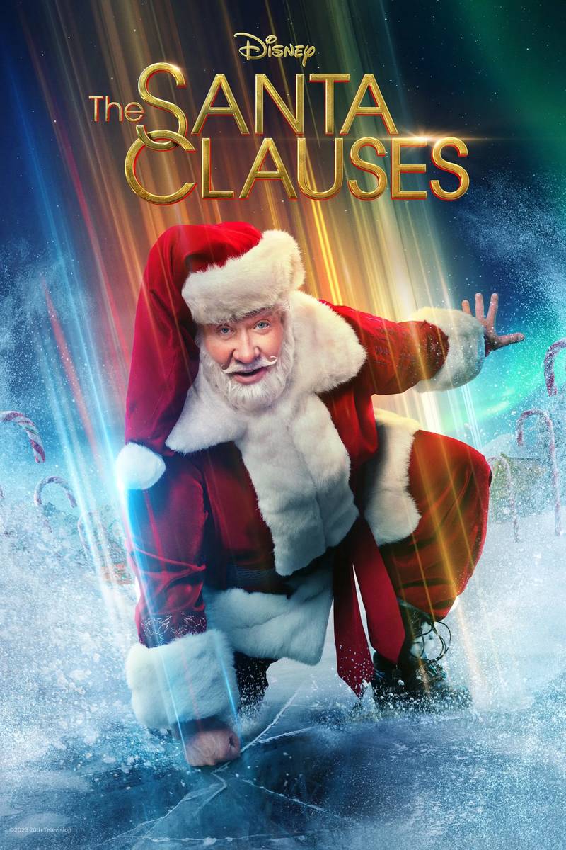 Poster chính thức của phim Phim Hài, Phim Gia Đình "Những Ông Già Tuyết" (The Santa Clauses - 2022), với sự tham gia của diễn viên Tim Allen và Elizabeth Mitchell.