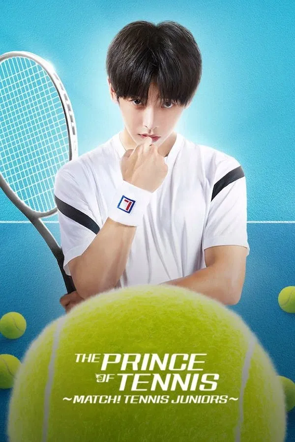 Poster chính thức của phim Phim Tâm Lý "Những tay vợt trẻ tuổi" (The Prince of Tennis ~ Match! Tennis Juniors ~ - 2019), với sự tham gia của diễn viên Xie Binbin và Dong Li.