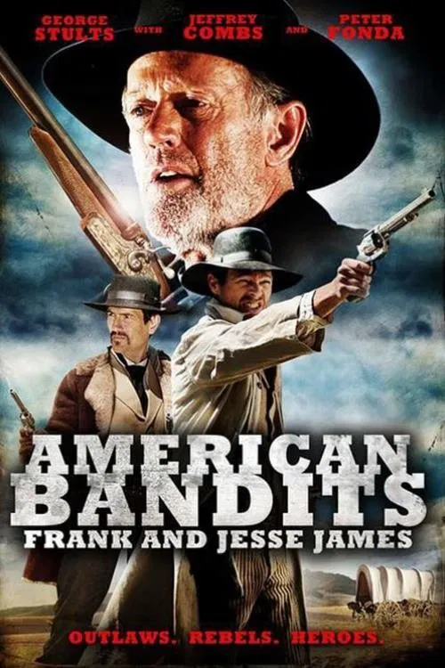 Poster chính thức của phim Phim Hành Động, Phim Miền Tây "Những tên cướp người Mỹ: Frank và Jesse James" (American Bandits: Frank and Jesse James - 2010), với sự tham gia của diễn viên George Stults và Peter Fonda.