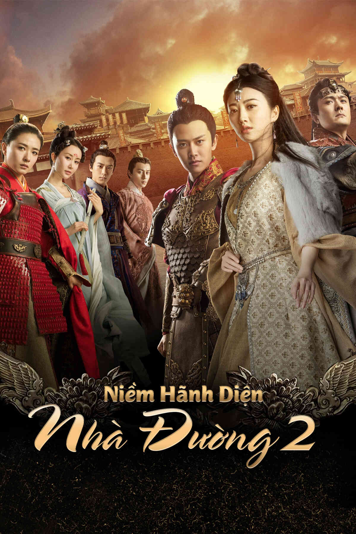 Poster chính thức của phim Phim Tâm Lý "Niềm Hãnh Diện Nhà Đường 2" (The Glory of Tang Dynasty - 2017), với sự tham gia của diễn viên Cảnh Điềm và Nhậm Gia Luân.