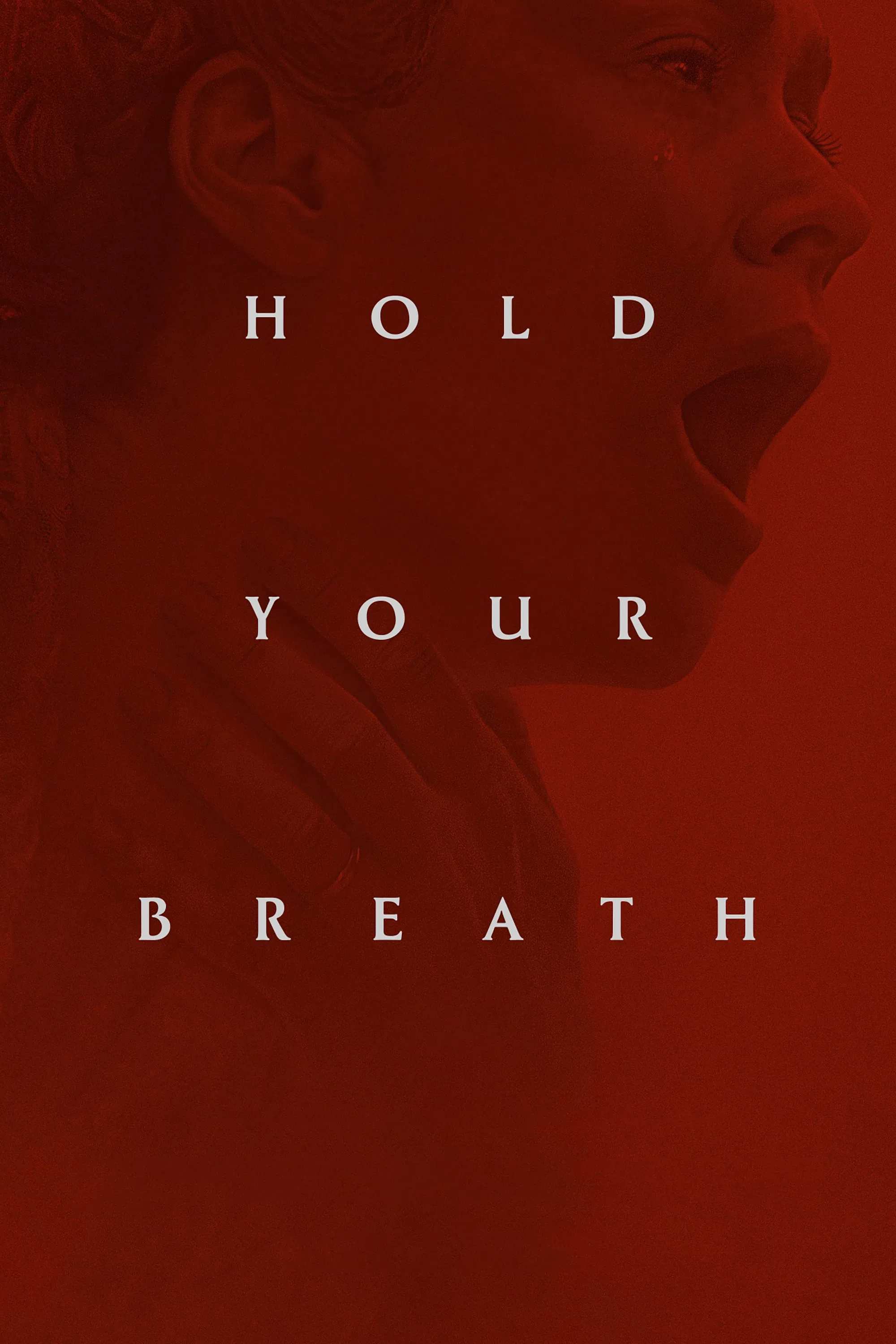 Poster chính thức của phim Phim Kinh Dị, Phim Giật Gân "Nín Thở" (Hold Your Breath - 2024), với sự tham gia của diễn viên Sarah Paulson và Amiah Miller.