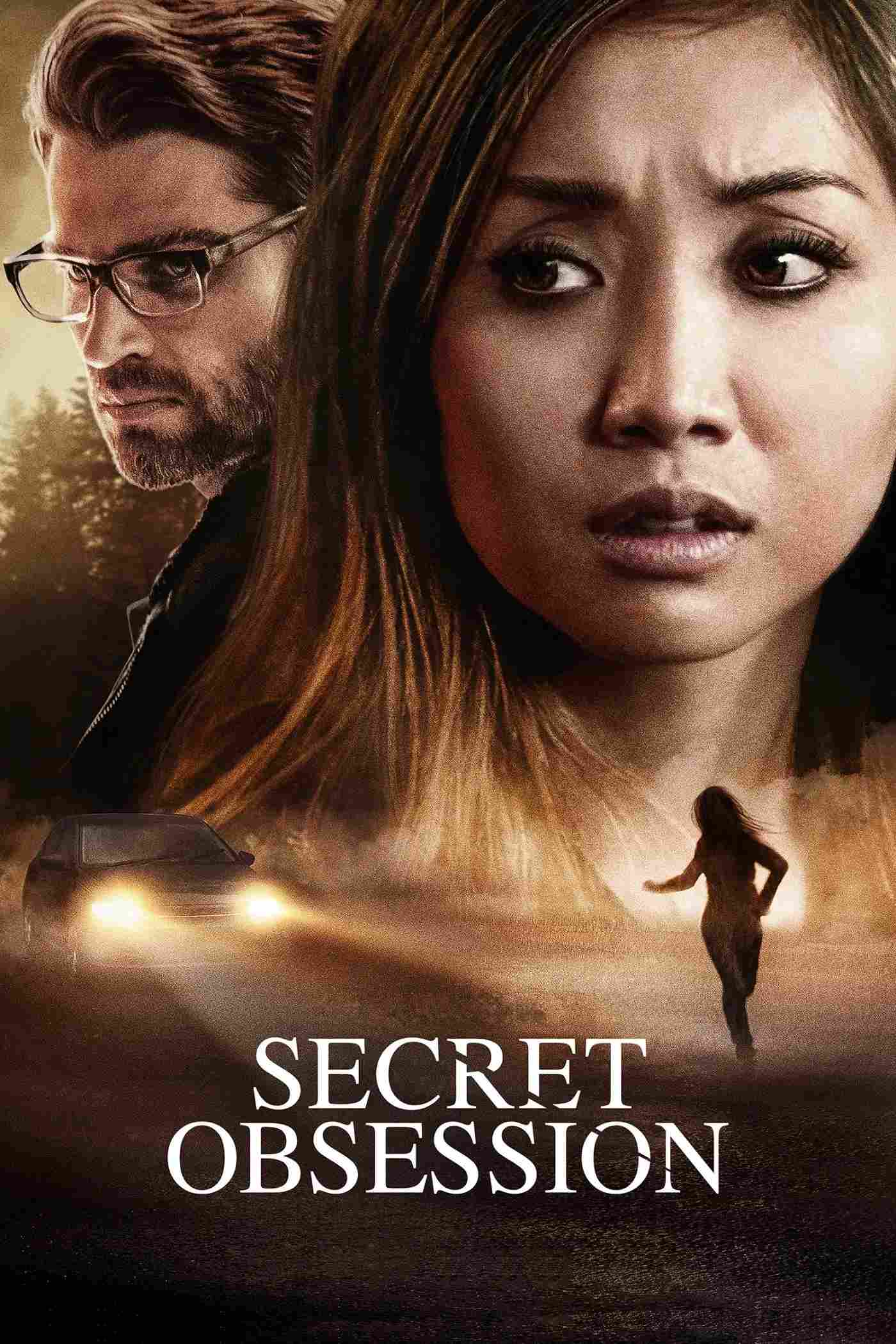 Poster chính thức của phim Phim Tâm Lý, Phim Giật Gân "Nỗi Ám Ảnh Thầm Kín" (Secret Obsession - 2019), với sự tham gia của diễn viên Brenda Song và Mike Vogel.