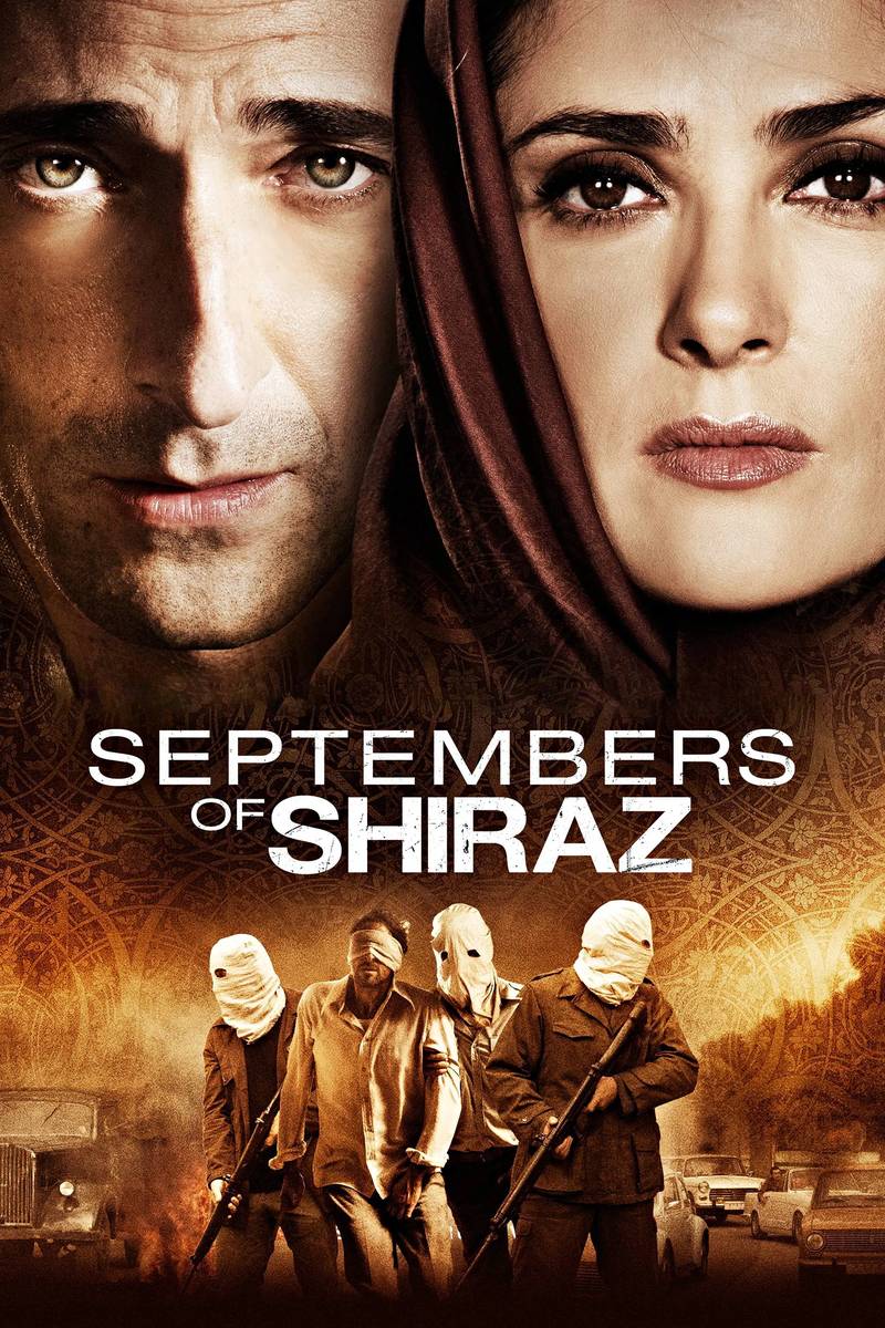 Poster chính thức của phim Phim Tâm Lý, Phim Giật Gân "Nội Chiến Shiraz" (Septembers of Shiraz - 2015), với sự tham gia của diễn viên Adrien Brody và Salma Hayek Pinault.