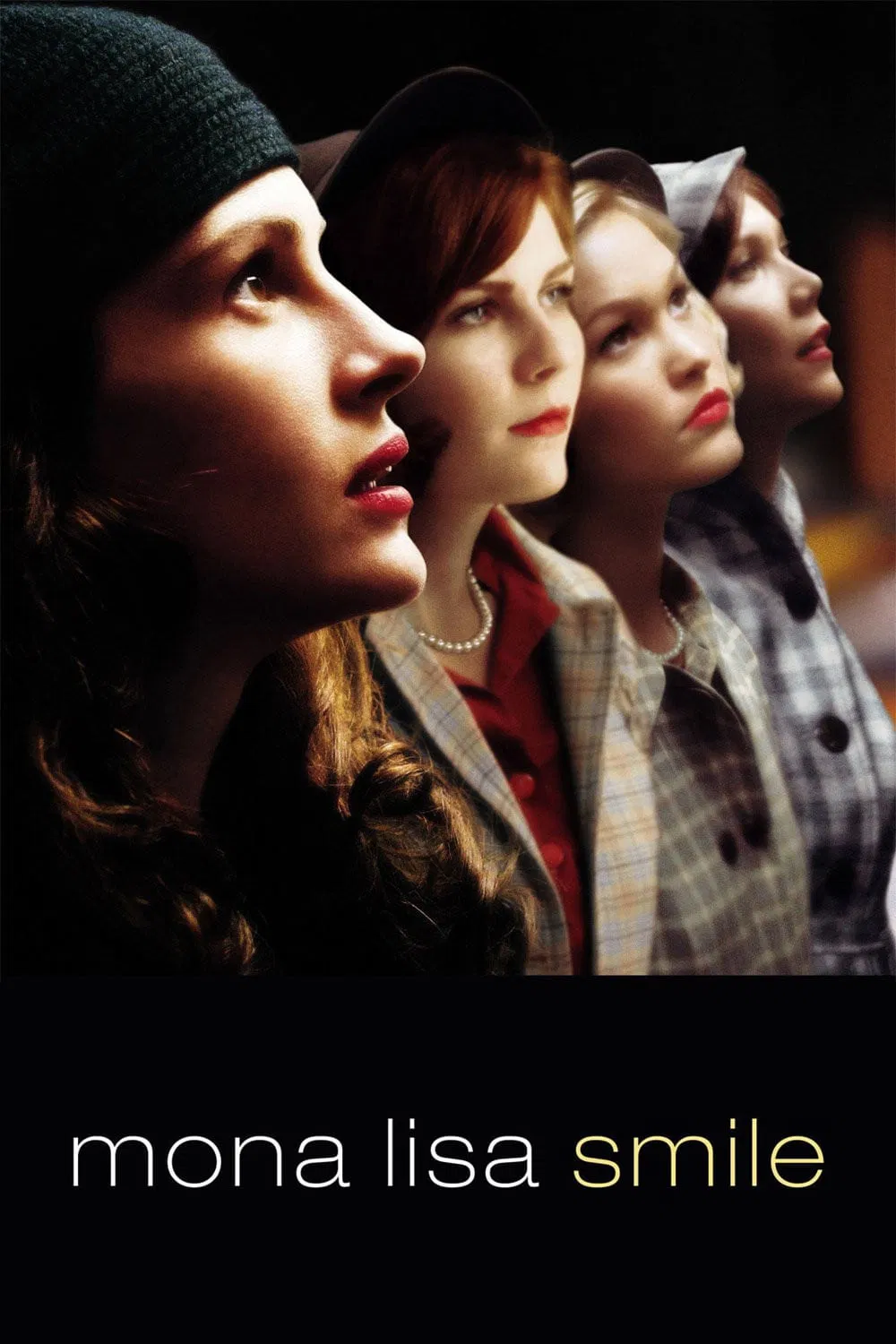 Poster chính thức của phim Phim Tâm Lý, Phim Lịch Sử "Nụ Cười Nàng Mona Lisa" (Mona Lisa Smile - 2003), với sự tham gia của diễn viên Julia Roberts và Kirsten Dunst.