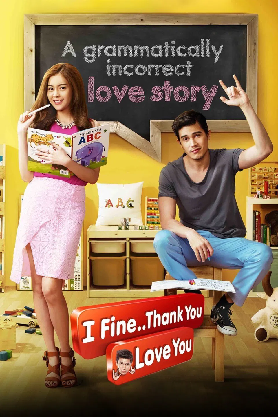 Poster chính thức của phim Phim Hài, Phim Tình Cảm "Nữ Gia Sư" (I Fine.. Thank You..Love You - 2014), với sự tham gia của diễn viên Preechaya Pongthananikorn và Sunny Suwanmethanon.