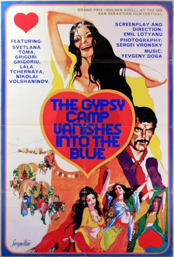 Poster chính thức của phim Phim Tình Cảm, Phim Tâm Lý "Nữ hoàng Di Gan" (The Gypsy Camp Vanishes Into the Blue - 1976), với sự tham gia của diễn viên Grigore Grigoriu và Svetlana Toma.