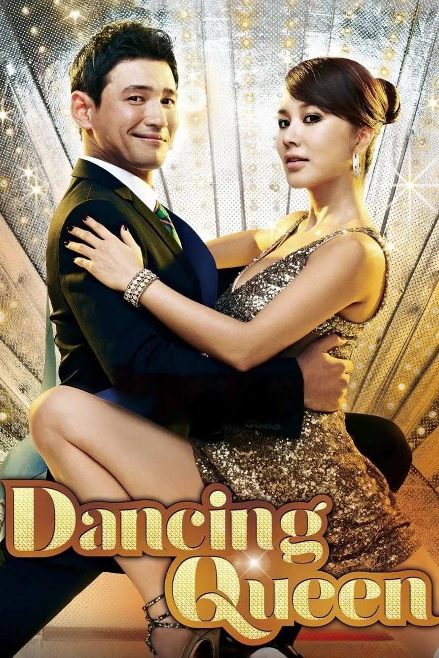 Poster chính thức của phim Phim Tình Cảm, Phim Tâm Lý "Nữ Hoàng Khiêu Vũ" (Dancing Queen - 2012), với sự tham gia của diễn viên Uhm Jung-hwa và Hwang Jung-min.