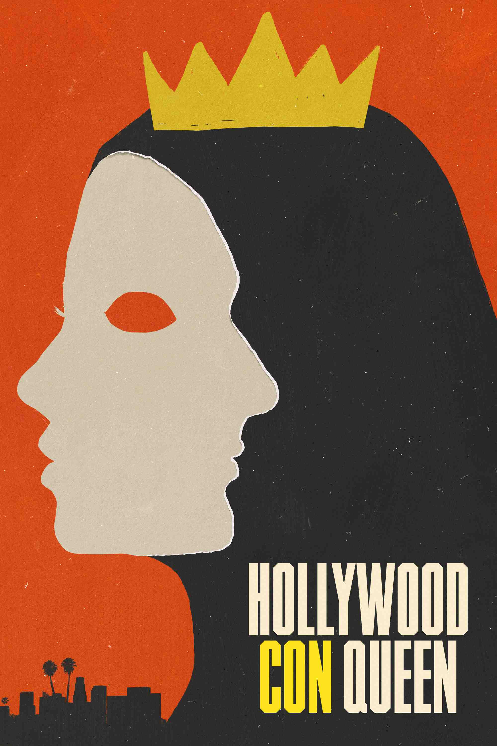 Poster chính thức của phim Phim Tài Liệu "Nữ Hoàng Lừa Đảo Xứ Hollywood" (Hollywood Con Queen - 2024).