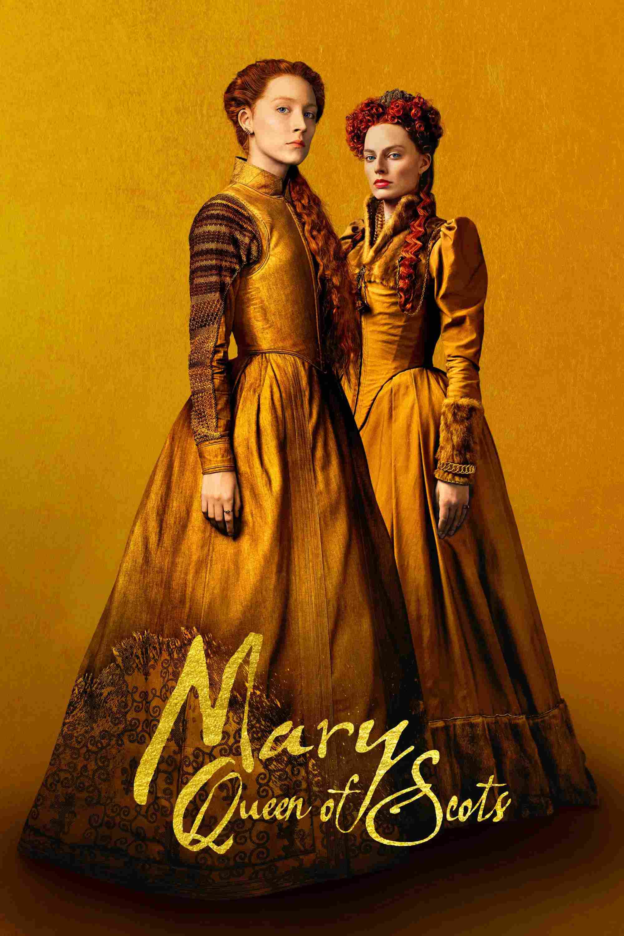 Poster chính thức của phim Phim Tâm Lý, Phim Lịch Sử "Nữ Hoàng Scotland" (Mary Queen of Scots - 2018), với sự tham gia của diễn viên Saoirse Ronan và Margot Robbie.