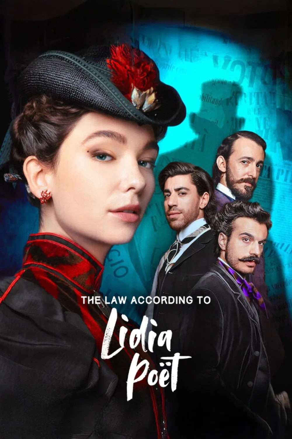 Poster chính thức của phim Phim Tâm Lý, Phim Hình Sự "Nữ luật sư Lidia Poët" (The Law According to Lidia Poët - 2023), với sự tham gia của diễn viên Matilda De Angelis và Sara Lazzaro.