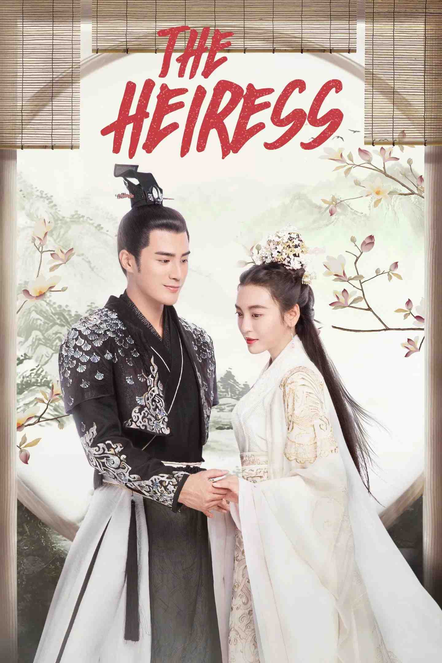 Poster chính thức của phim Phim Tâm Lý, Phim Hài "Nữ Thế Tử" (The Heiress - 2020), với sự tham gia của diễn viên Jo Jiang và You Jingru.