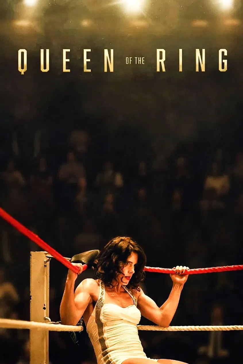 Poster chính thức của phim Phim Lịch Sử, Phim Tâm Lý "Nữ Vương Đấu Vật" (Queen of the Ring - 2025), với sự tham gia của diễn viên Emily Bett Rickards và Josh Lucas.