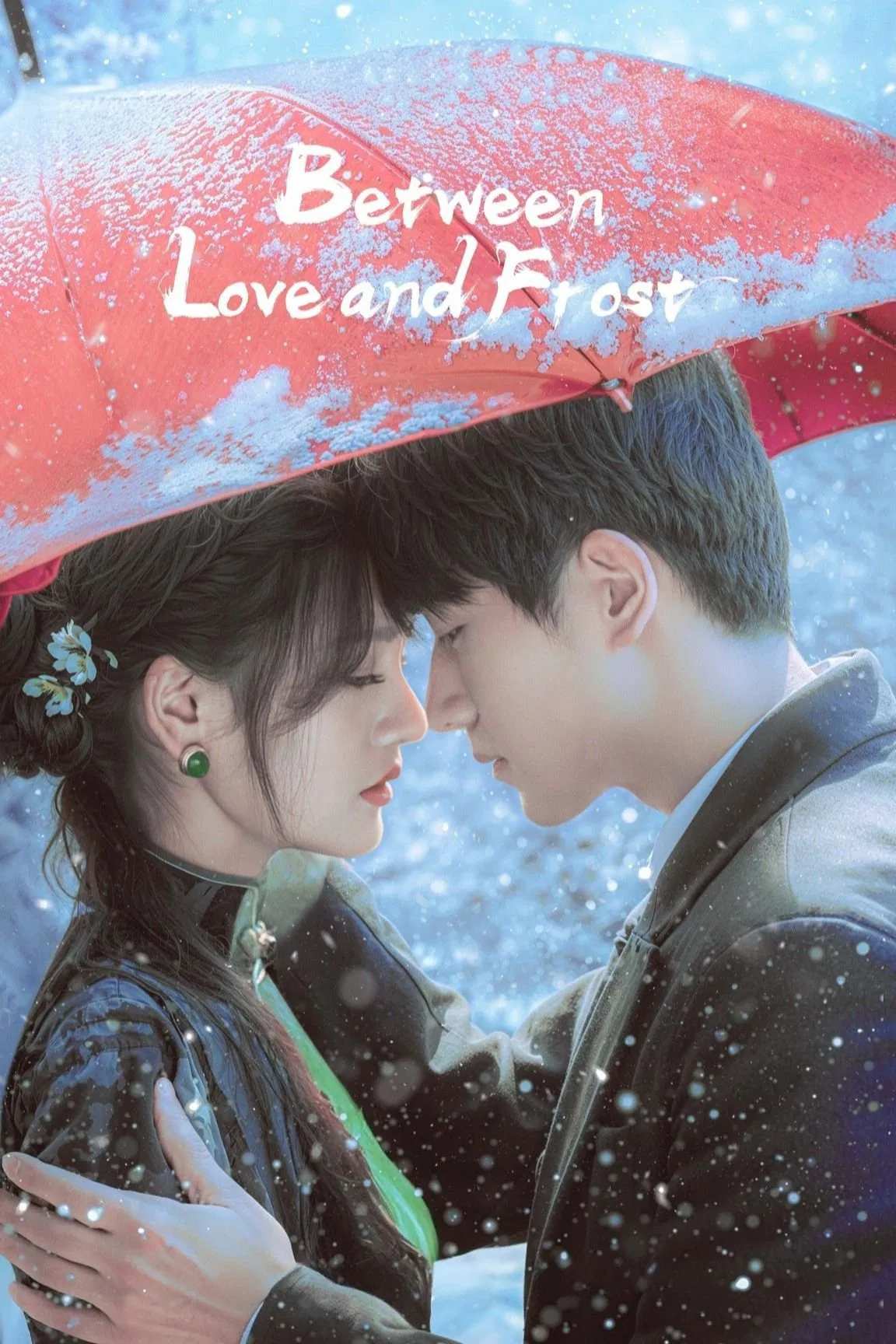 Poster chính thức của phim Phim Tâm Lý "Nửa Thành Gió Trăng Nửa Thành Tuyết" (Between Love and Frost - 2025), với sự tham gia của diễn viên Wang Junhao và Han Leyao.