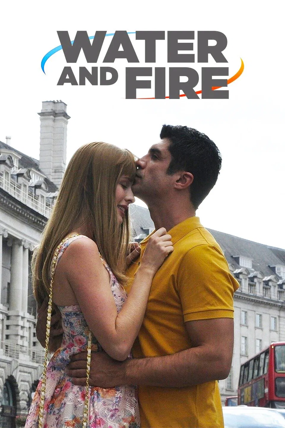 Poster chính thức của phim Phim Tâm Lý, Phim Tình Cảm "Nước và Lửa" (Water and Fire - 2013), với sự tham gia của diễn viên Özcan Deniz và Yasemin Kay Allen.