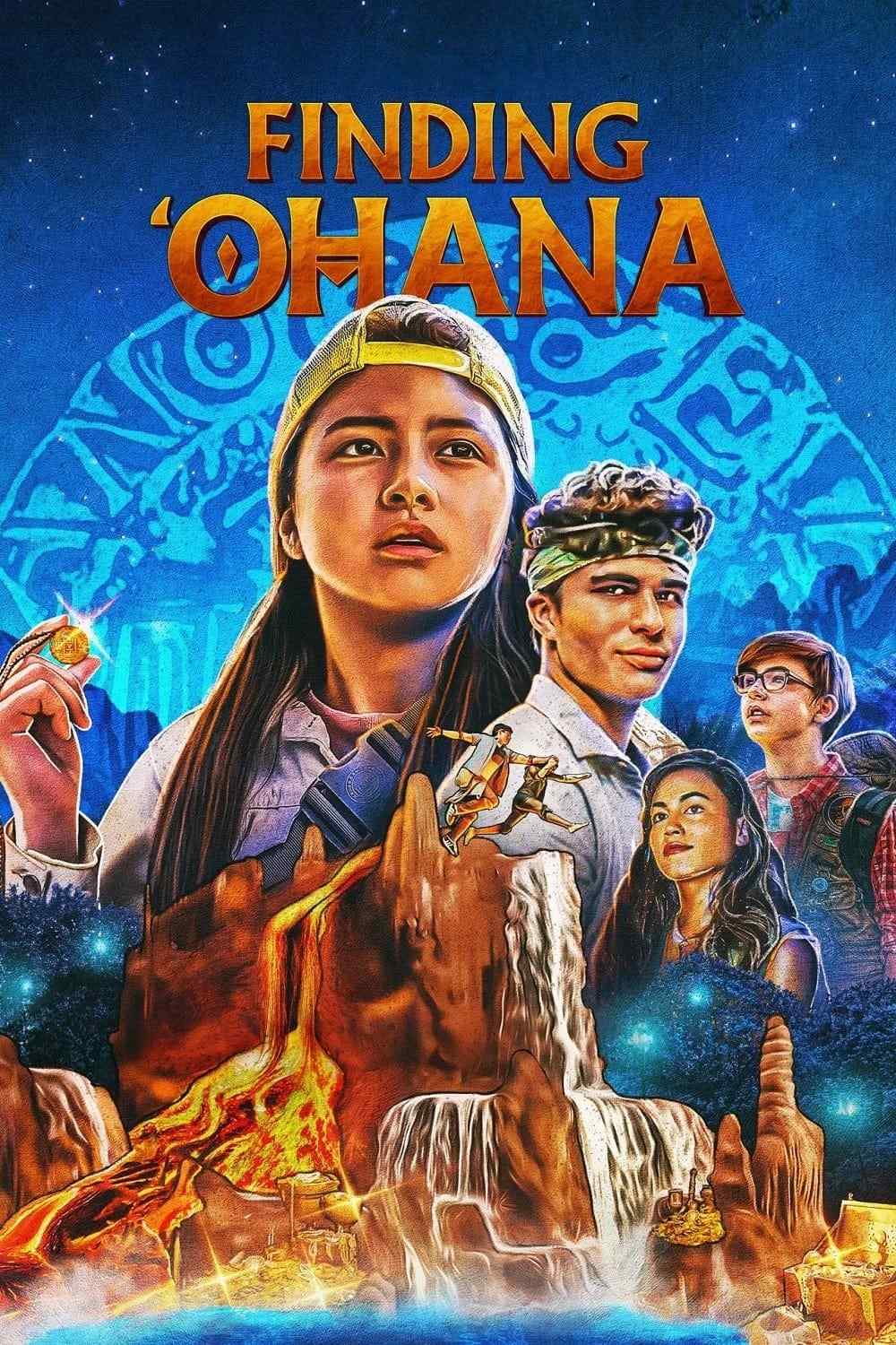 Poster chính thức của phim Phim Phiêu Lưu, Phim Hành Động "‘Ohana: Báu Vật Quý Giá Nhất" (Finding ʻOhana - 2021), với sự tham gia của diễn viên X Mayo và Kyndra Sanchez.