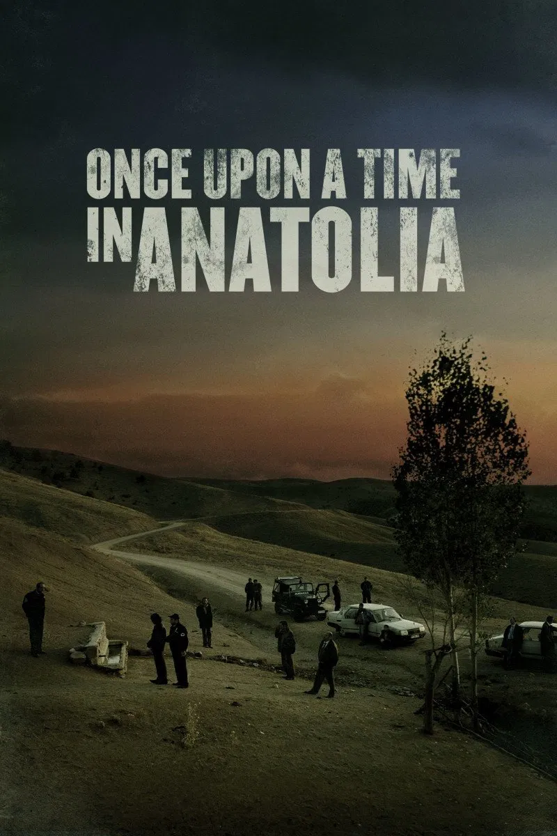 Poster chính thức của phim Phim Tâm Lý, Phim Hình Sự "Once Upon a Time in Anatolia" (Once Upon a Time in Anatolia - 2011), với sự tham gia của diễn viên Muhammet Uzuner và Yılmaz Erdoğan.