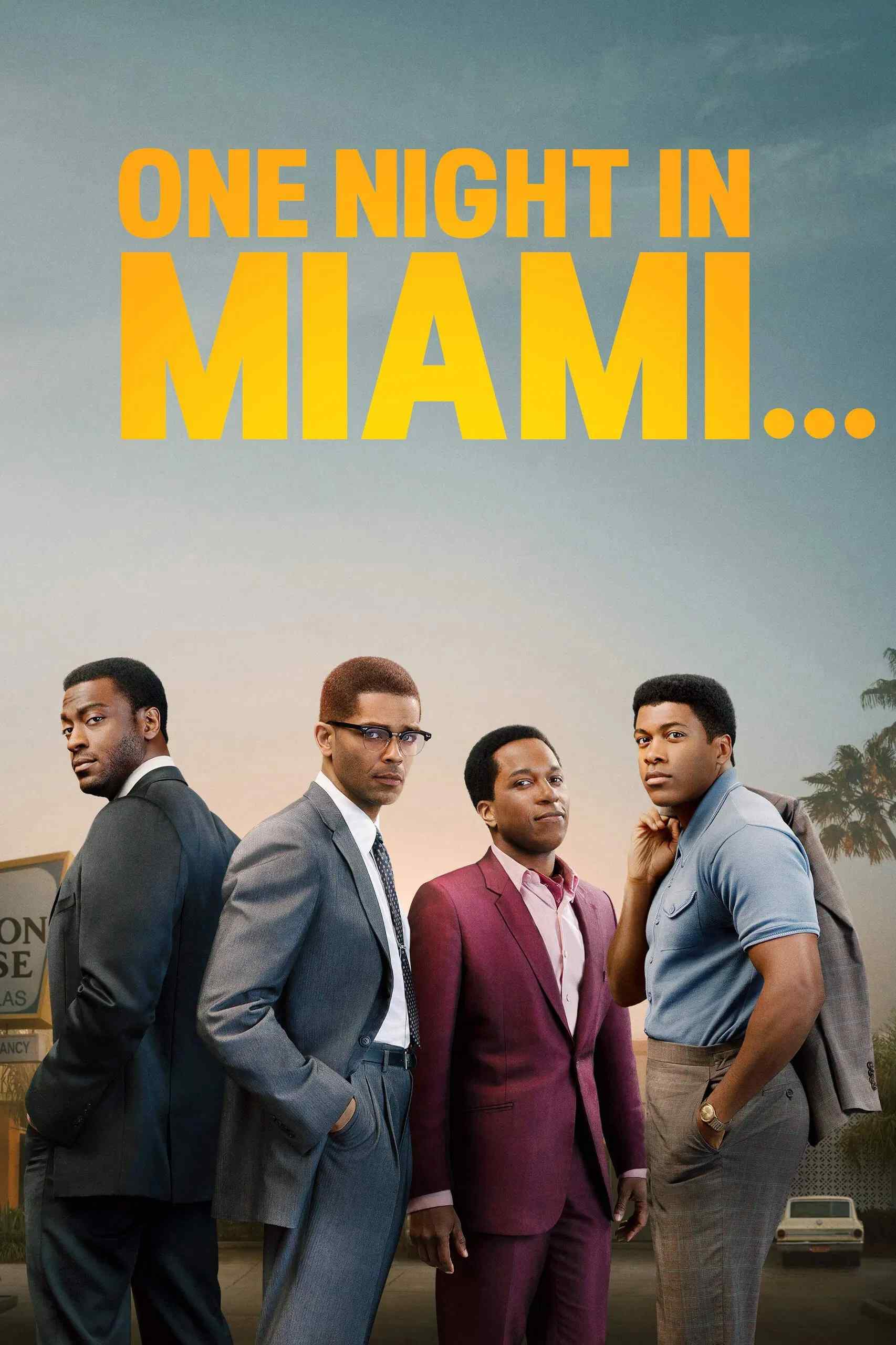 Poster chính thức của phim Phim Tâm Lý "One Night in Miami..." (One Night in Miami... - 2020), với sự tham gia của diễn viên Kingsley Ben-Adir và Eli Goree.