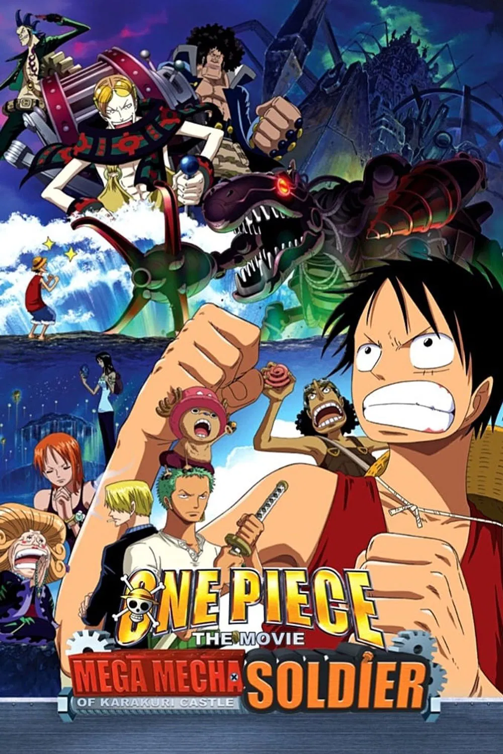 Poster chính thức của phim Phim Hoạt Hình, Phim Phiêu Lưu "One piece: Karakuri shiro no Mecha Kyohei" (One Piece: Giant Mecha Soldier of Karakuri Castle - 2006), với sự tham gia của diễn viên Mayumi Tanaka và Kazuya Nakai.