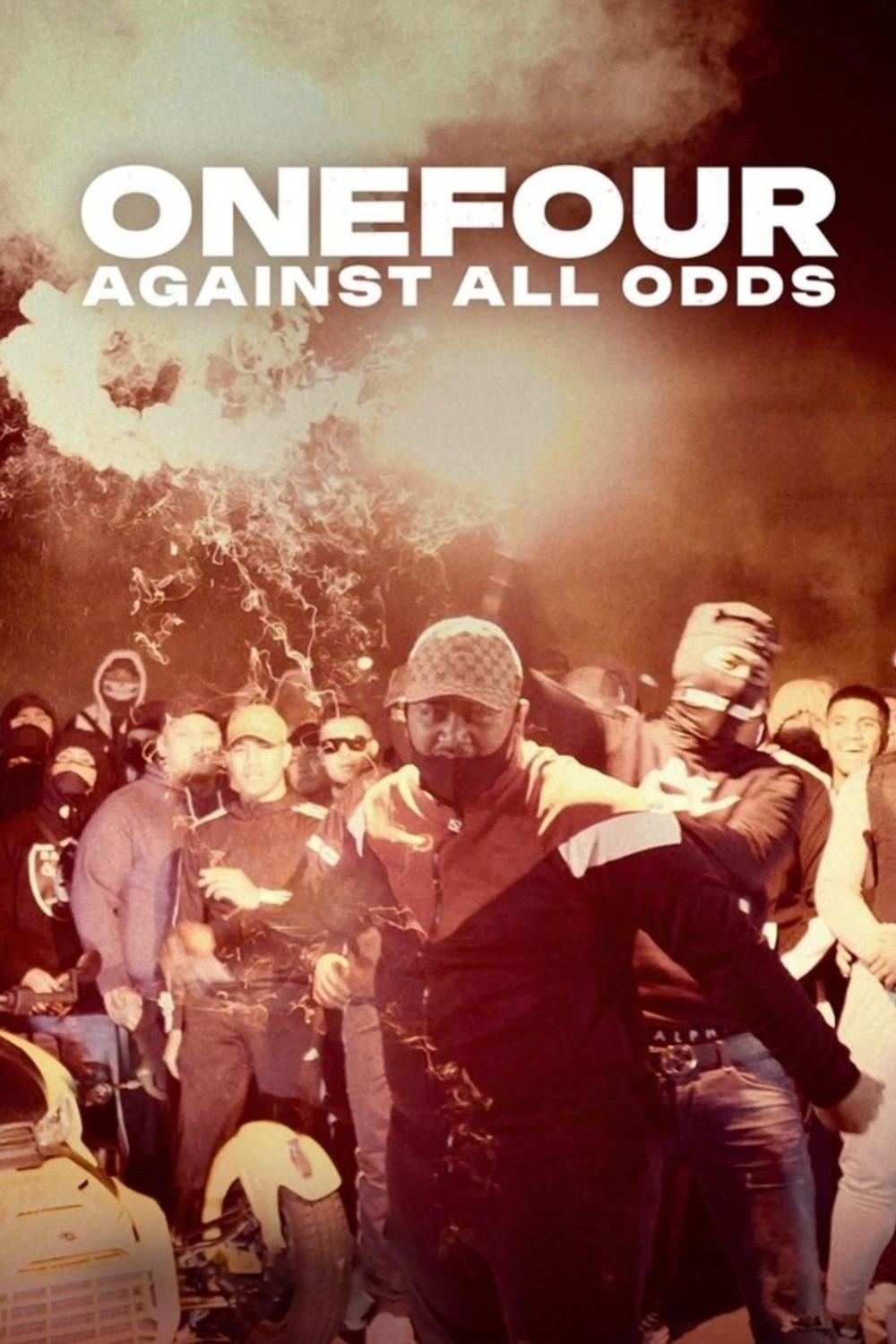 Poster chính thức của phim Phim Tài Liệu, Phim Ca Nhạc "Onefour: Against All Odds" (ONEFOUR: Against All Odds - 2023), với sự tham gia của diễn viên J Emz và Spenny.