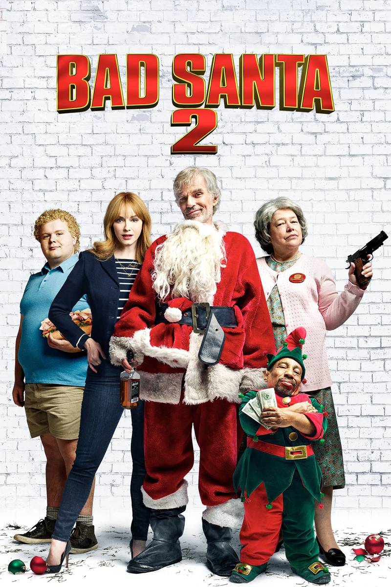 Poster chính thức của phim Phim Hài, Phim Hình Sự "Ông Già Noel Xấu Tính 2" (Bad Santa 2 - 2016), với sự tham gia của diễn viên Billy Bob Thornton và Kathy Bates.