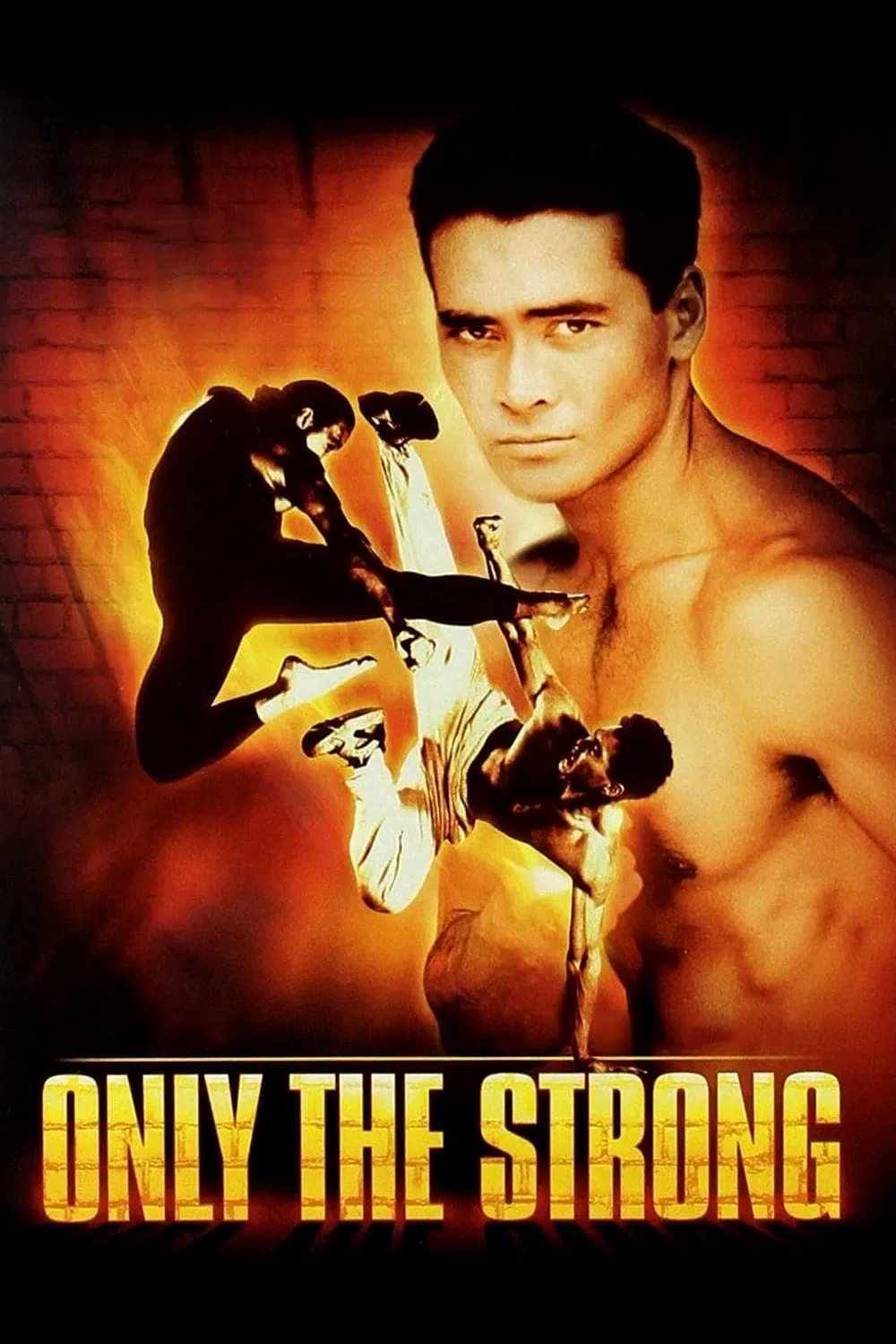 Poster chính thức của phim Phim Hành Động, Phim Tâm Lý "Only the Strong" (Only the Strong - 1993), với sự tham gia của diễn viên Mark Dacascos và Paco Christian Prieto.