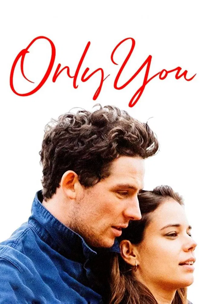 Poster chính thức của phim Phim Tâm Lý, Phim Tình Cảm "Only You" (Only You - 2019), với sự tham gia của diễn viên Laia Costa và Josh O'Connor.