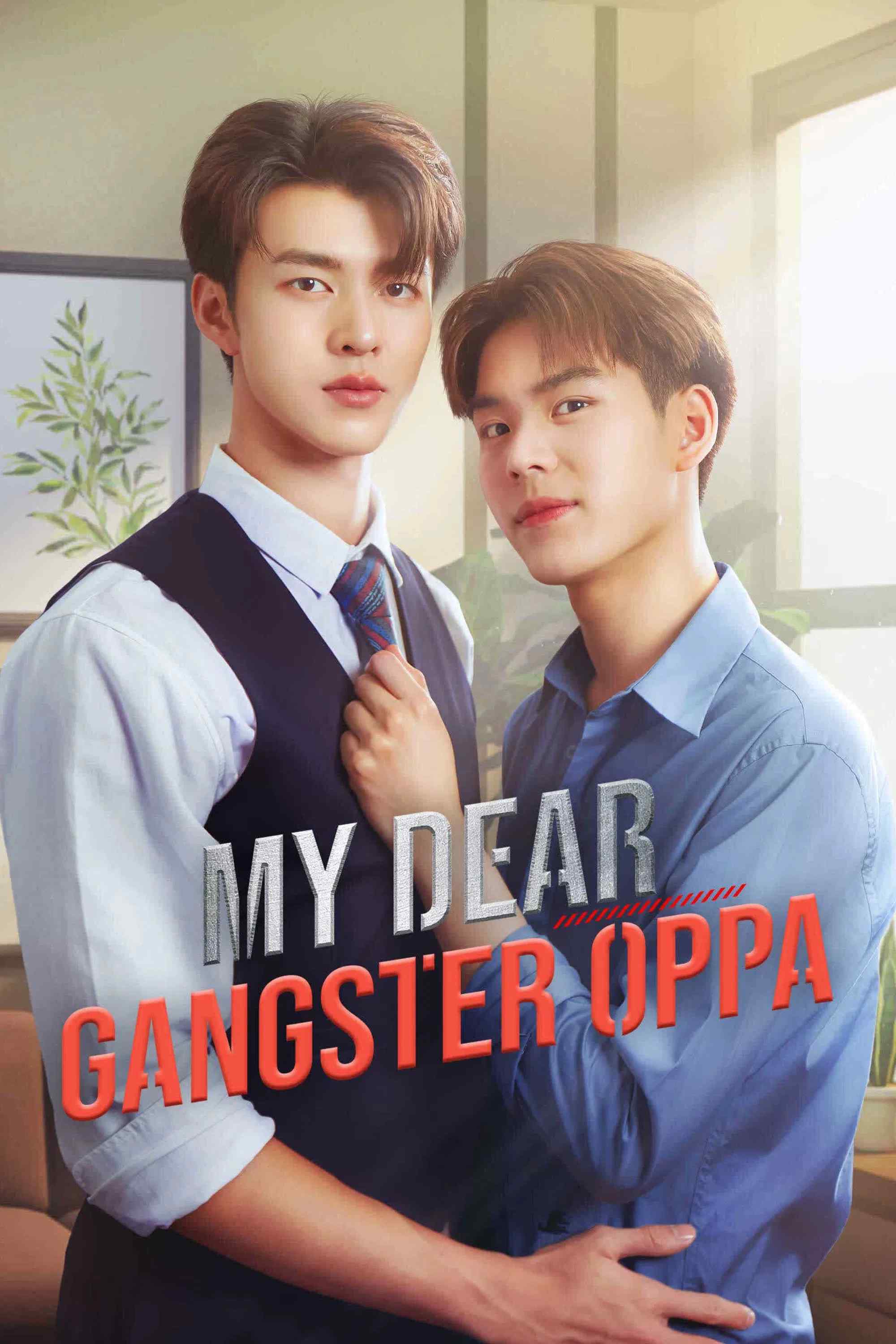 Poster chính thức của phim Phim Tâm Lý "Oppa Xã Hội Đen Thân Yêu" (My Dear Gangster Oppa - 2023), với sự tham gia của diễn viên Nichakoon Khajornborirak và Krittanun Aunchananun.