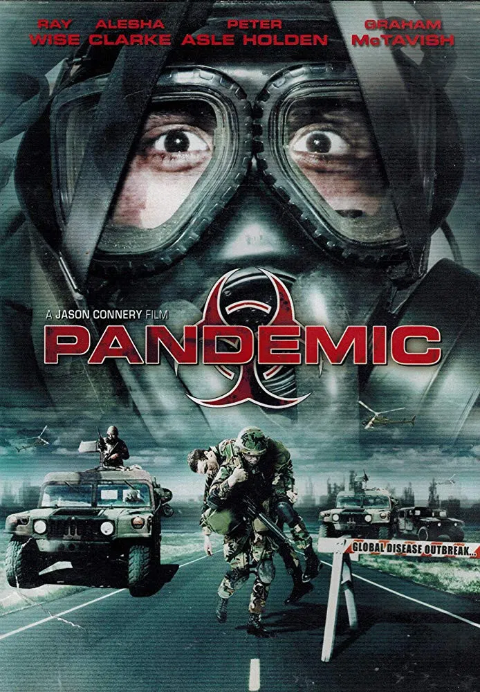 Poster chính thức của phim Phim Hành Động, Phim Tâm Lý "Pandemic" (Pandemic - 2009), với sự tham gia của diễn viên Ray Wise và Graham McTavish.