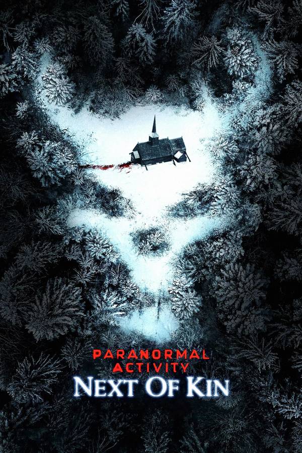 Poster chính thức của phim Phim Kinh Dị, Phim Bí Ẩn "Paranormal Activity: Next of Kin" (Paranormal Activity: Next of Kin - 2021), với sự tham gia của diễn viên Emily Bader và Ari Notartomaso.
