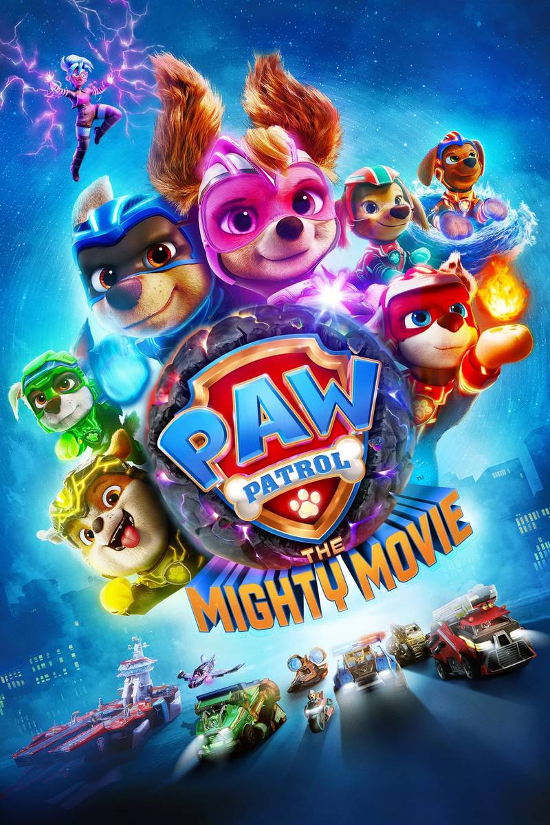 Poster chính thức của phim Phim Gia Đình, Phim Hài "PAW Patrol: Phim Siêu Đẳng" (PAW Patrol: The Mighty Movie - 2023), với sự tham gia của diễn viên Mckenna Grace và Taraji P. Henson.