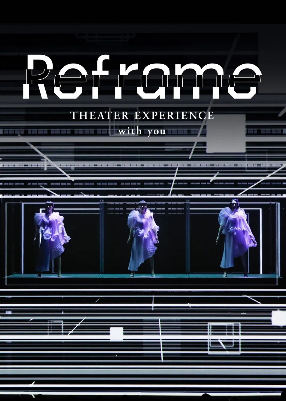 Poster chính thức của phim Phim Ca Nhạc "Perfume: Reframe - Hòa nhạc qua màn ảnh" (Reframe THEATER EXPERIENCE with you - 2020), với sự tham gia của diễn viên Ayaka Nishiwaki và Yuka Kashino.