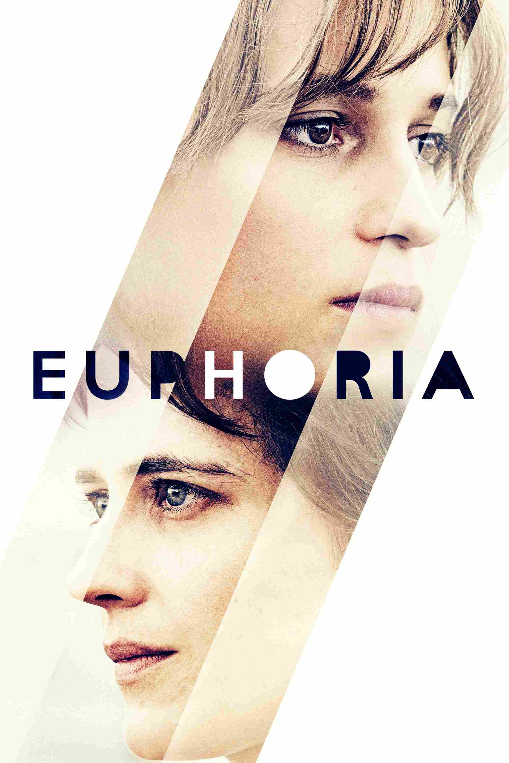 Poster chính thức của phim Phim Tâm Lý "Phấn Chấn" (Euphoria - 2018), với sự tham gia của diễn viên Alicia Vikander và Eva Green.
