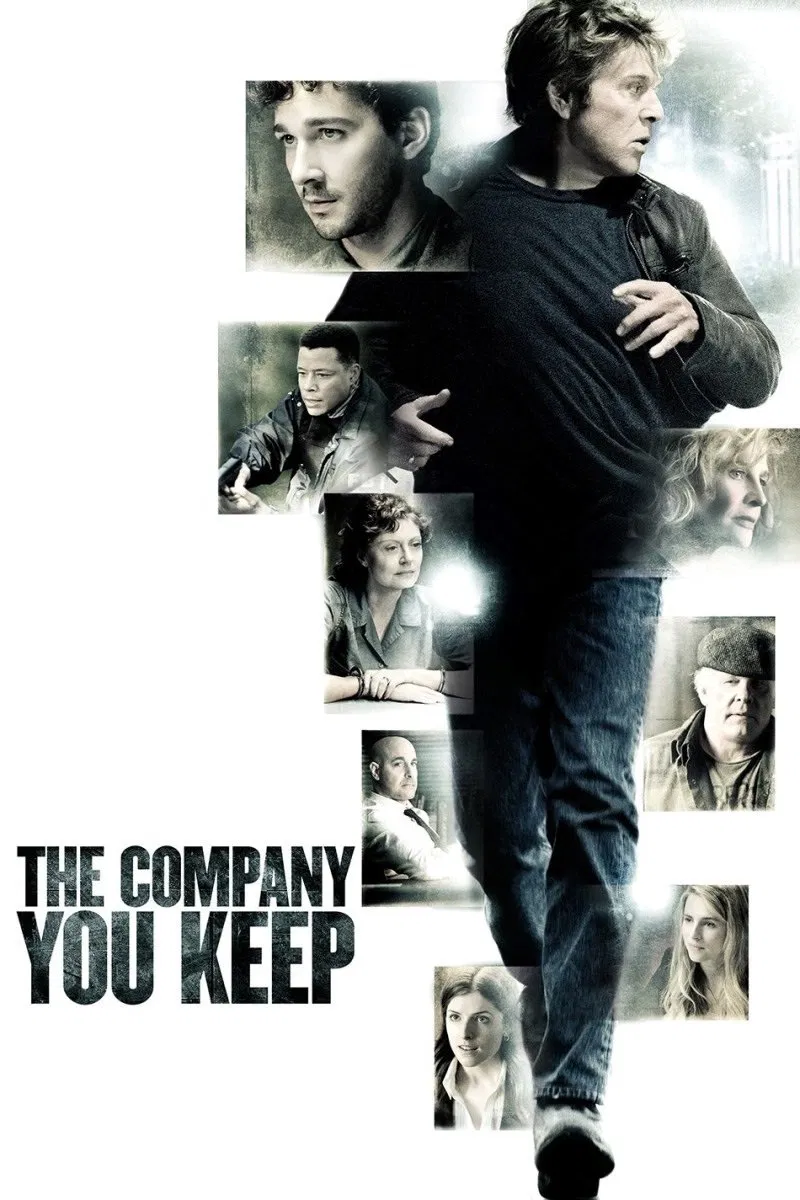 Poster chính thức của phim Phim Tâm Lý, Phim Giật Gân "Phản Đối Chiến Tranh" (The Company You Keep - 2012), với sự tham gia của diễn viên Robert Redford và Shia LaBeouf.