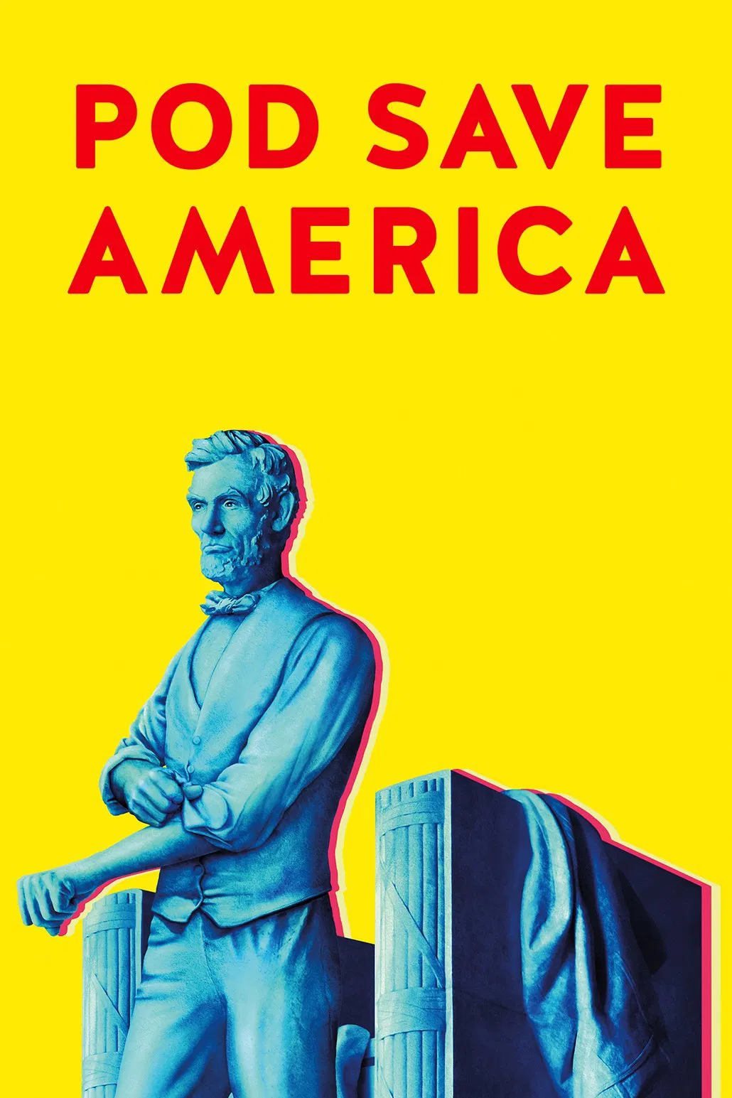 Poster chính thức của phim Talkshow "Phát Thanh Cứu Nước Mỹ (Phần 1)" (Pod Save America - 2018), với sự tham gia của diễn viên Jon Favreau và Tommy Vietor.