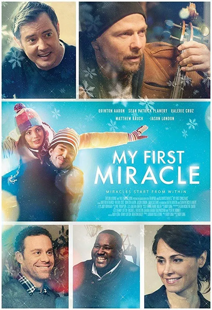 Poster chính thức của phim Phim Gia Đình, Phim Tình Cảm "Phép Màu Đầu Tiên" (My First Miracle - 2015), với sự tham gia của diễn viên Sean Patrick Flanery và Jason London.