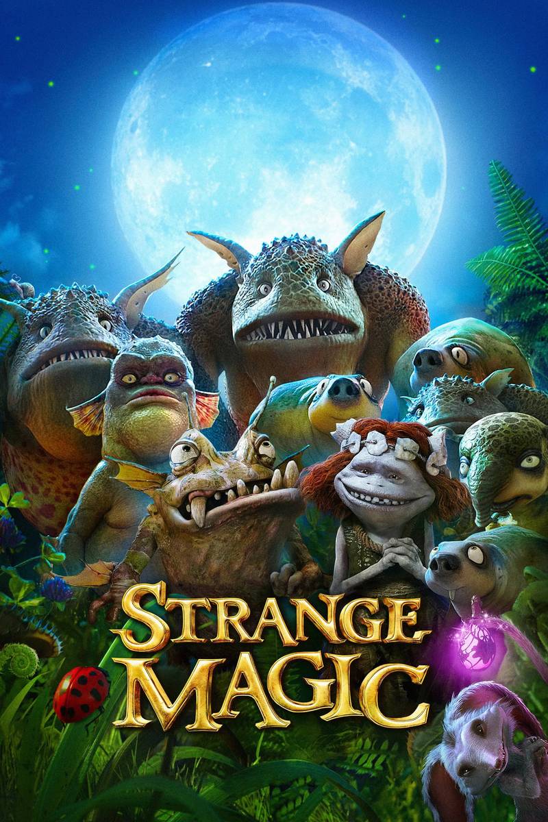 Poster chính thức của phim Phim Ca Nhạc, Phim Hoạt Hình "Phép Thuật Kỳ Lạ" (Strange Magic - 2015), với sự tham gia của diễn viên Alan Cumming và Evan Rachel Wood.