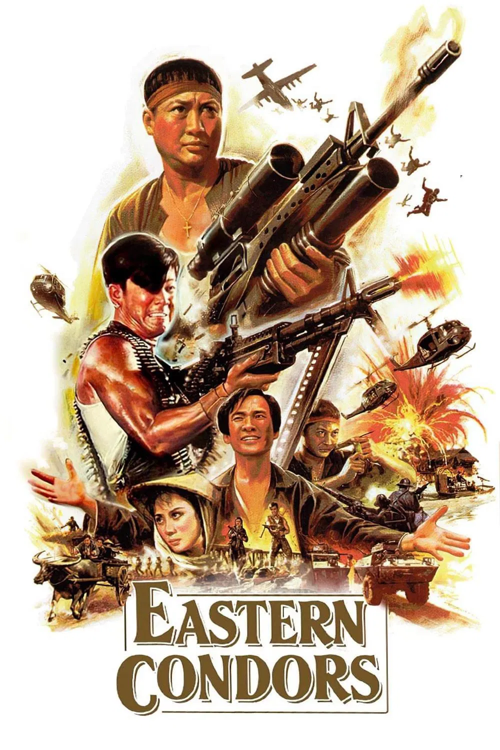 Poster chính thức của phim Phim Hành Động, Phim Phiêu Lưu "Phi Ưng Phương Đông" (Eastern Condors - 1987), với sự tham gia của diễn viên Hồng Kim Bảo và Nguyên Bưu.