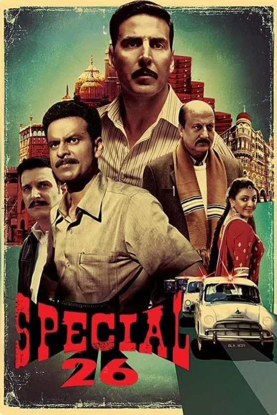 Poster chính thức của phim Phim Hình Sự, Phim Tâm Lý "Phi Vụ 26" (Special 26 - 2013), với sự tham gia của diễn viên Akshay Kumar và Anupam Kher.