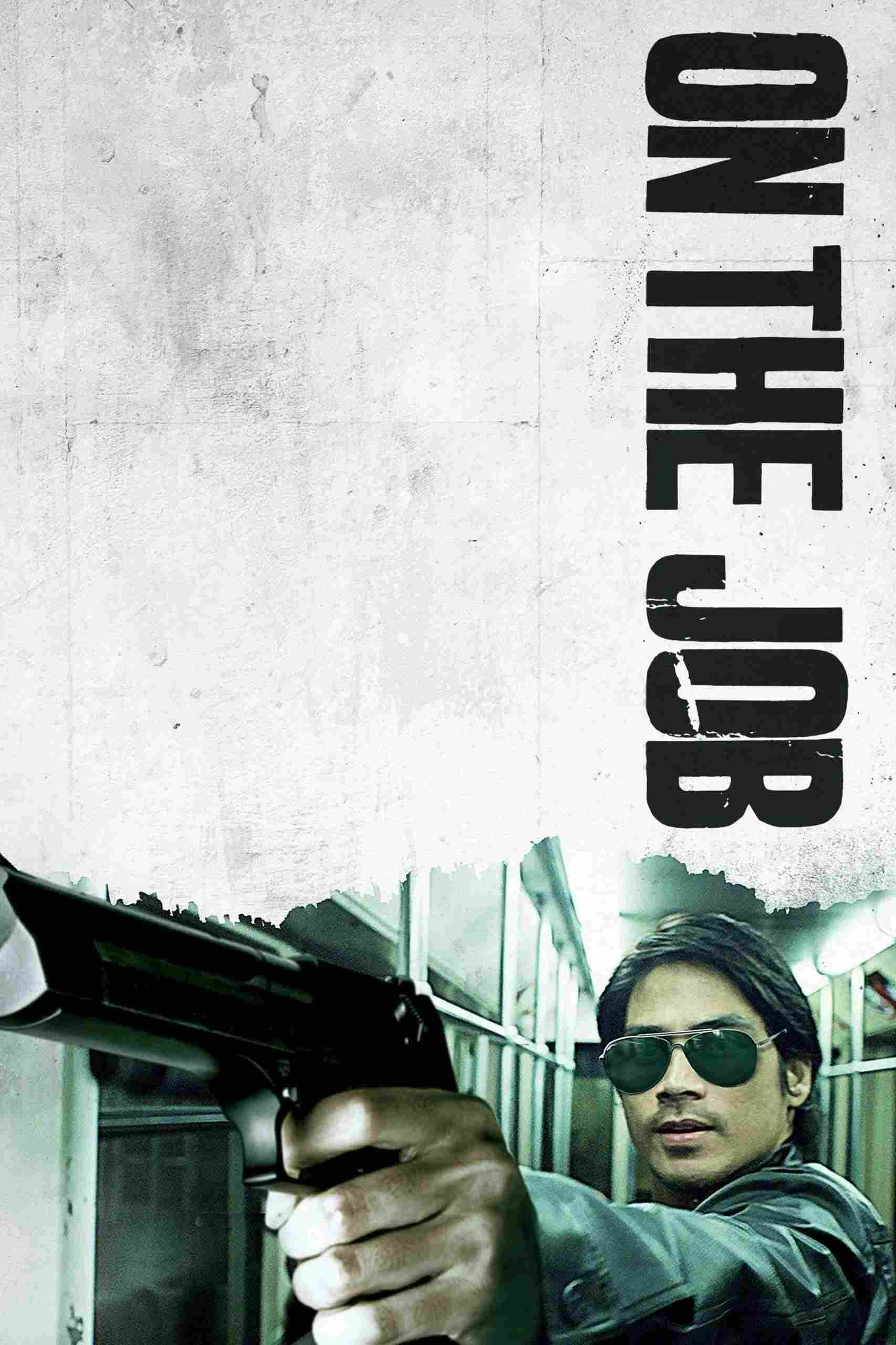 Poster chính thức của phim Phim Hành Động, Phim Hình Sự "Phi Vụ" (On the Job - 2013), với sự tham gia của diễn viên Joel Torre và Piolo Pascual.
