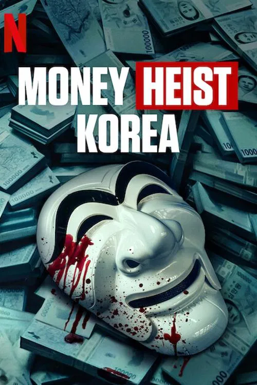 Poster chính thức của phim Phim Hành Động & Phiêu Lưu, Phim Hình Sự "Phi Vụ Triệu Đô: Hàn Quốc" (Money Heist: Korea - Joint Economic Area - 2022), với sự tham gia của diễn viên Yunjin Kim và Kim Ji-hoon.