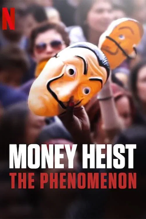 Poster chính thức của phim Phim Tài Liệu "Phi Vụ Triệu Đô: Một Hiện Tượng" (Money Heist: The Phenomenon - 2020), với sự tham gia của diễn viên Úrsula Corberó và Álvaro Morte.