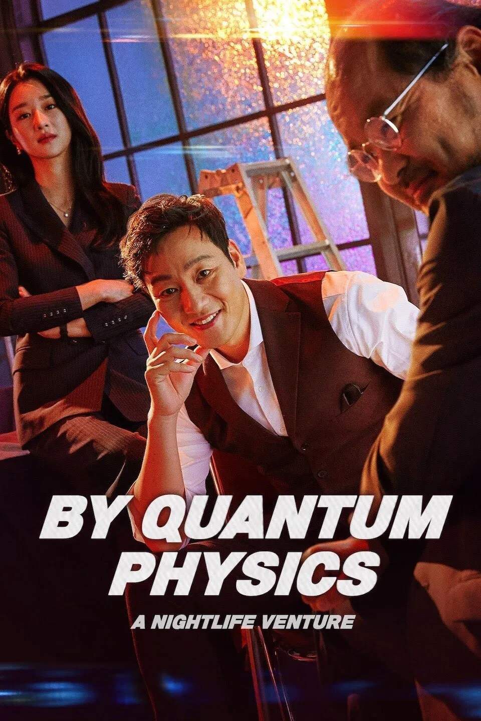 Poster chính thức của phim Phim Hình Sự "Phiêu Lưu Cùng Vật Lý Lượng Tử" (By Quantum Physics: A Nightlife Venture - 2019), với sự tham gia của diễn viên Park Hae-soo và Seo Yea-ji.