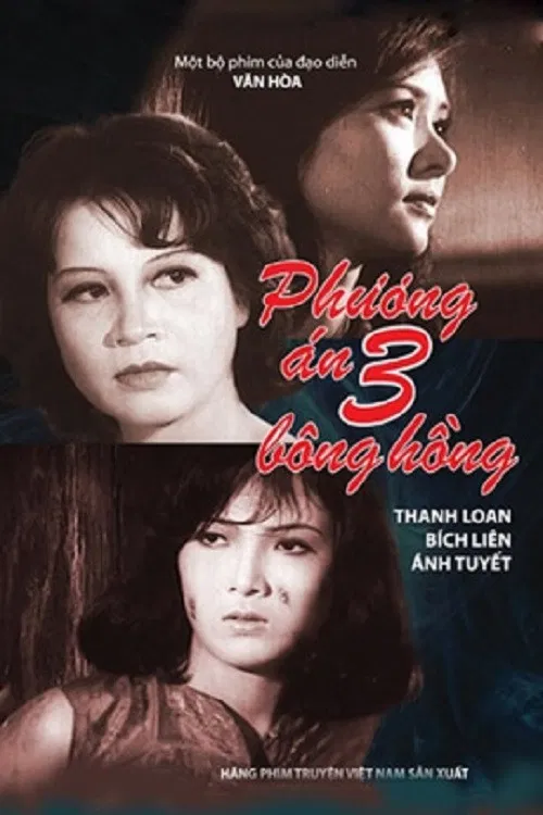 Poster chính thức của phim Phim Giật Gân "Phương Án Ba Bông Hồng" (Operation Three Roses - 1981), với sự tham gia của diễn viên Thanh Loan và Thu Hiền.