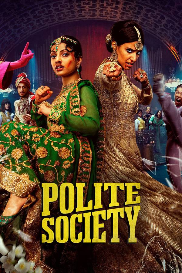 Poster chính thức của phim Phim Hài, Phim Hành Động "Xã Hội Văn Minh" (Polite Society - 2023), với sự tham gia của diễn viên Priya Kansara và Ritu Arya.